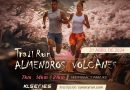 Trail Run Almendros y Volcanes